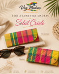 Étui à lunettes madras Soleil Créole – simple ou matelassé