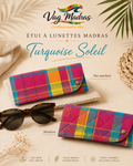 Étui à lunettes madras Turquoise Soleil – simple ou matelassé