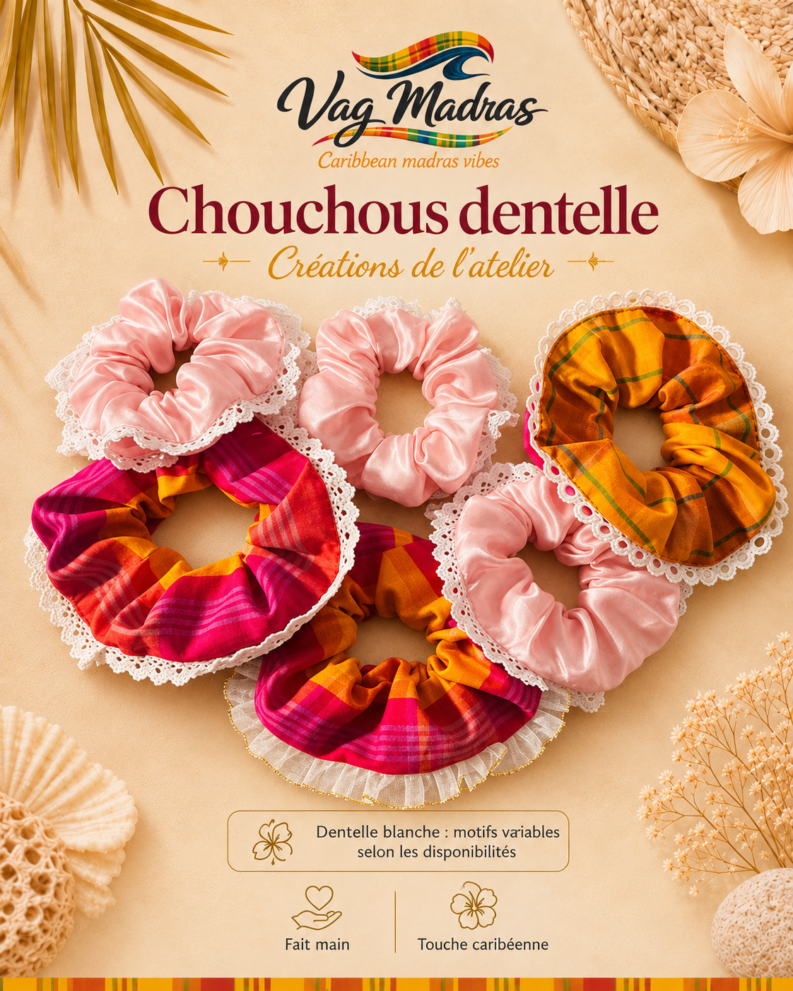 Photo d’atelier Vag Madras : exemples de chouchous et de finitions en dentelle blanche